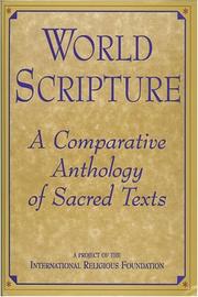 Cover of: World scripture: a comparative anthology of sacred texts