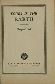 Cover of: Yours is the earth