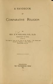Cover of: A handbook of comparative religion by Samuel Henry Kellogg