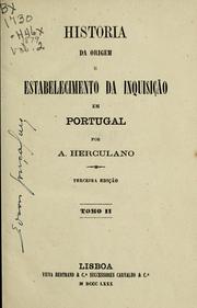 Cover of: História da origem e estabelecimento da Inquisição em Portugal by Alexandre Herculano