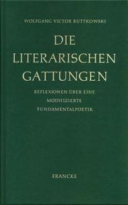 Cover of: Die literarischen Gattungen: Reflexionen u ber eine modifizierte Fundamentalpoetik