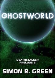Cover of: Ghostworld (Twilight of the Empire, Bk. 2) by Simon R. Green