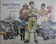 Cover of: Asia's finest: an illustrated account of the Royal Hong Kong police