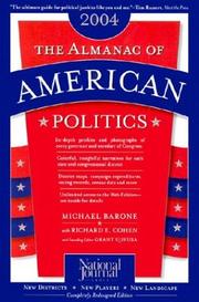 Cover of: The Almanac of American Politics, 2004 (Almanac of American Politics) by Michael Barone, Richard E. Cohen