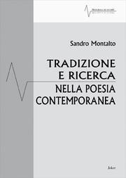 Cover of: Tradizione e ricerca nella poesia contemporanea by Sandro Montalto, Sandro Montalto