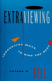 Cover of: Extraviewing: innovative ways to hire the best