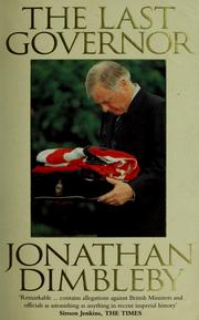 Cover of: The last governor by Jonathan Dimbleby