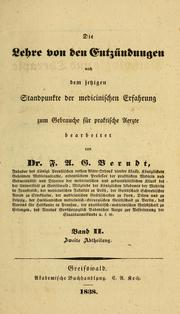 Cover of: Die Lehre von den Entzündungen nach dem Standpunkte der medicinischen Erfahrung: zum Gebrauch für praktische Aerzte