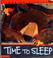 Cover of: time to sleep