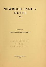 Newbold family notes by Helen Van Uxem Cubberley