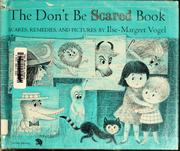 Cover of: The don't be scared book: scares, remedies, and pictures.