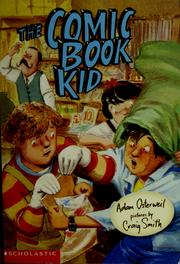 Cover of: The comic book kid by Adam Osterweil