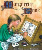 Marguerite makes a book by Robertson, Bruce, Bruce Robertson