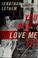 Cover of: You don't love me yet