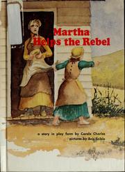 Cover of: Martha helps the rebel: a narrative poem