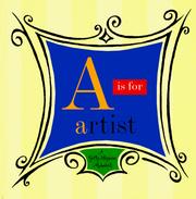 Cover of: A is for artist: a Getty Museum alphabet