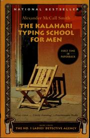 Cover of: The Kalahari typing school for men by Alexander McCall Smith