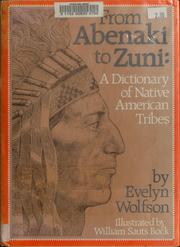 Cover of: From Abenaki to Zuni by Evelyn Wolfson