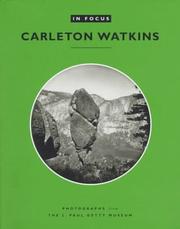 Cover of: Carleton Watkins: photographs from the J. Paul Getty Museum.