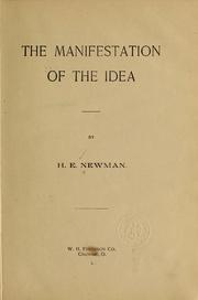 The manifestation of the idea by Homer Edmund Newman
