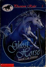 Cover of: Ghost horse by Janni Lee Simner