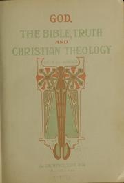 Cover of: God, the Bible, truth and Christian theology