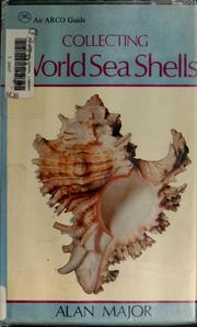 Cover of: Collecting world sea shells