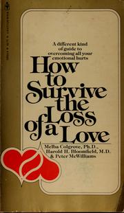 Cover of: How to survive the loss of a love by Melba Colgrove