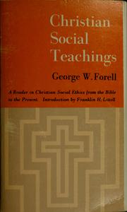 Cover of: Christian social teachings by George Wolfgang Forell