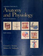Cover of: Laboratory exercises in anatomy and physiology with cat dissections | Gerard J. Tortora