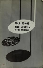 Cover of: Folk songs and stories of the Americas.