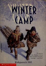 Cover of: Winter Camp: To survive the Alaskan winter, they needed strength, courage--and luck!