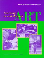 Cover of: Learning in and through art: a guide to discipline-based art education