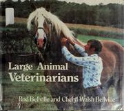 Cover of: Large animal veterinarians by Rod Bellville