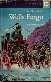 Cover of: Wells Fargo. by Ralph Moody