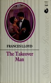 Cover of: The takeover man by Frances Lloyd