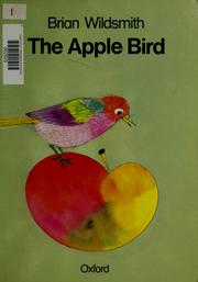 Cover of: The apple bird by Brian Wildsmith
