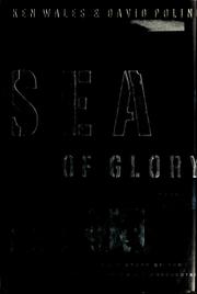 Cover of: Sea of glory by Ken Wales