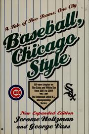 Cover of: Baseball, Chicago style: a tale of two teams, one city