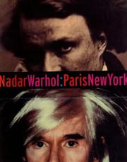 Cover of: Nadar/Warhol: Paris/New York by Gordon Baldwin, Judith Keller