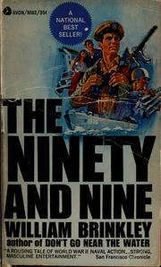 Cover of: The ninety and nine by William Brinkley