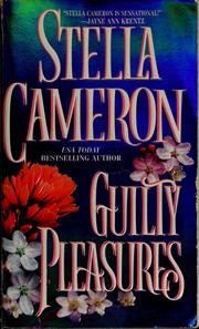 Cover of: Guilty pleasures by Stella Cameron