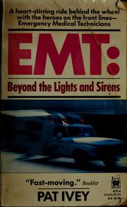 Cover of: EMT: beyond the lights and sirens