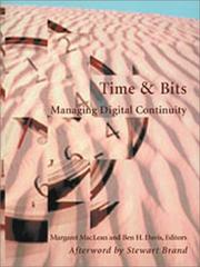 Cover of: Time and Bits: Managing Digital Continuity