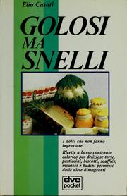 Cover of: Golosi ma snelli by Elio Casati