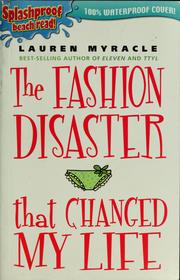 Cover of: The fashion disaster that changed my life