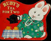 Cover of: Ruby's Tea for Two (Max and Ruby) by Jean Little