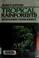 Cover of: Tropical rainforests