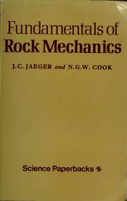 Fundamentals of rock mechanics by John Conrad Jaeger