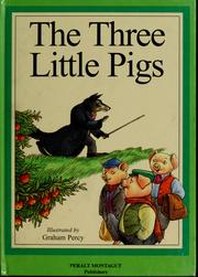 Cover of: The three little pigs by Graham Percy